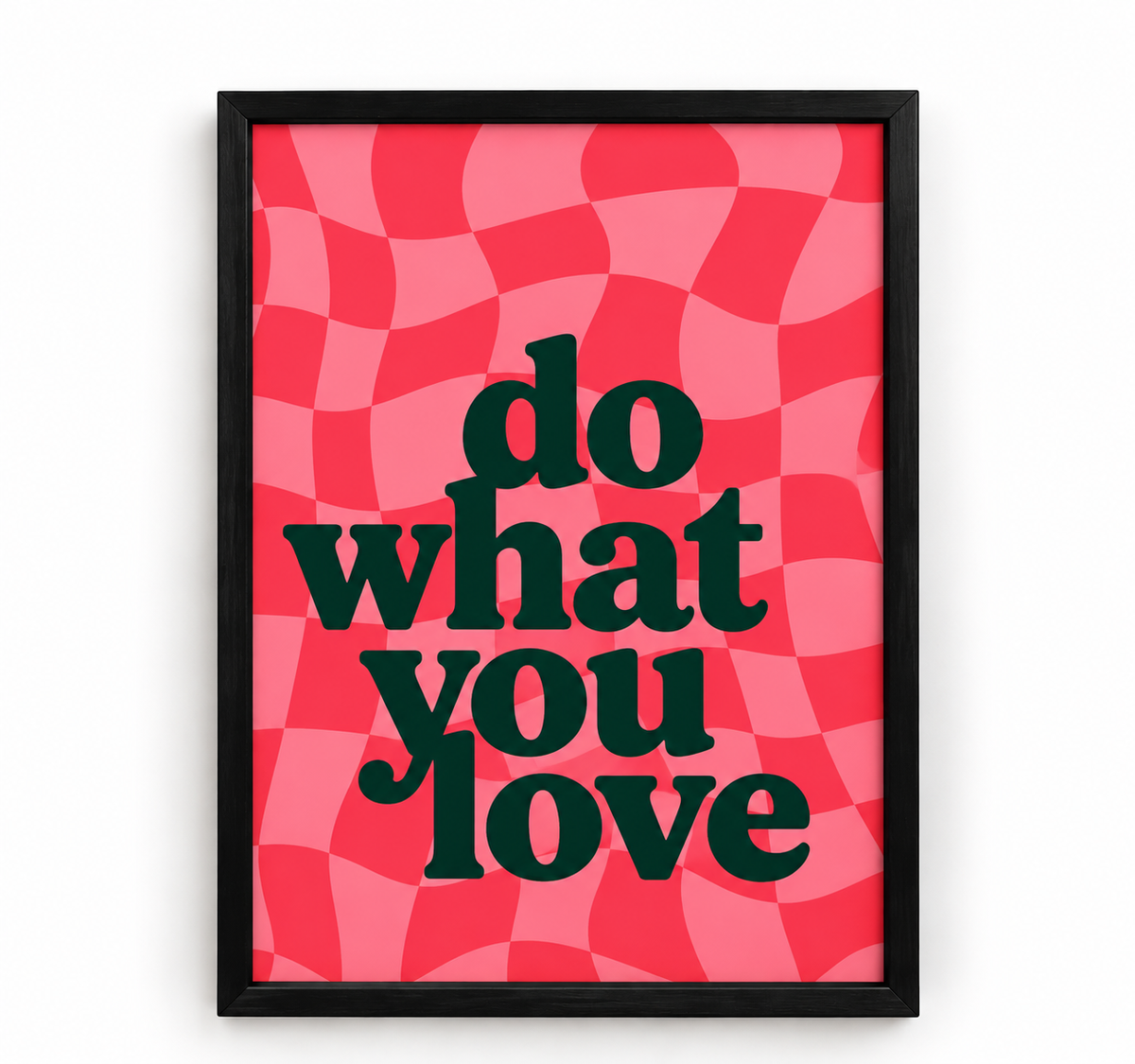 Tableaux Pop & Messages – 30 × 45 cm — Do What You Love