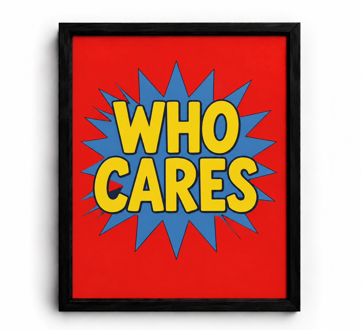 Tableaux Pop & Messages – 30 × 45 cm — Who Cares